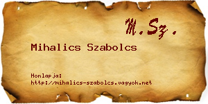 Mihalics Szabolcs névjegykártya